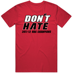 Dont Hate Miami Basketball Lebron Wade Bosh Heat Champs Unisex T Shirt Dont Hate Miami Basketball Lebron Wade Bosh Heat Champs Unisex T Shirt