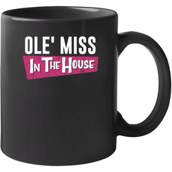 Ole' Miss In The House Unisex Mug Ole' Miss In The House Unisex Mug