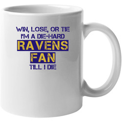 Win Lose Or Tie Die Hard Ravens Until I Die - Baltimore Ravens Team Colors Unisex Mug Win Lose Or Tie Die Hard Ravens Until I Die - Baltimore Ravens Team Colors Unisex Mug