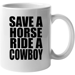 Save A Horse Big & Rich Ladies Country Music Unisex Mug Save A Horse Big & Rich Ladies Country Music Unisex Mug