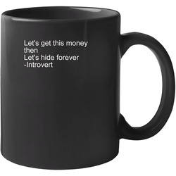 Let's Get This Money Unisex Mug