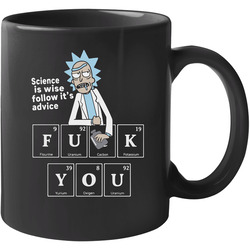 Rick Sanchez Science Is Wise Follow It’s Advice Fuck You Unisex Mug Rick Sanchez Science Is Wise Follow It’s Advice Fuck You Unisex Mug
