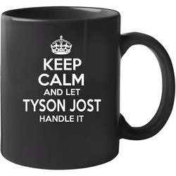 Tyson Jost Keep Calm And Let Jost Handle It Colorado Hockey Unisex Mug Tyson Jost Keep Calm And Let Jost Handle It Colorado Hockey Unisex Mug
