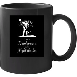 Men's I Am A Daydreamer And A Night Thinker Unisex Mug Men's I Am A Daydreamer And A Night Thinker Unisex Mug