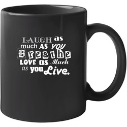 Laugh As Much As You Breathe - Red Unisex Mug Laugh As Much As You Breathe - Red Unisex Mug