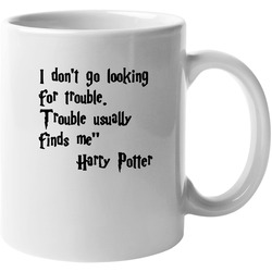 I Dont Go Looking Unisex Mug I Dont Go Looking Unisex Mug