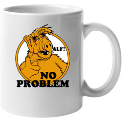 Alf No Problem Tv Show 11 OZ Mug Alf No Problem Tv Show 11 OZ Mug