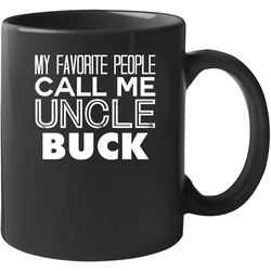 Favorite Uncle Buck Trendy Cool Name 11 OZ Mug Favorite Uncle Buck Trendy Cool Name 11 OZ Mug