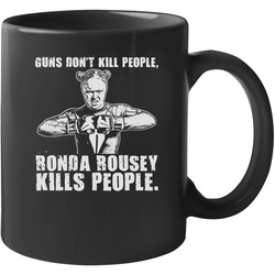 Ronda Rousey Mma Ufc Fighting Judo Gold Medal Guns Dont Kill 11 OZ Mug Ronda Rousey Mma Ufc Fighting Judo Gold Medal Guns Dont Kill 11 OZ Mug