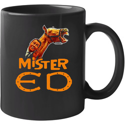 Mister Ed Horse Classic 11 OZ Mug Mister Ed Horse Classic 11 OZ Mug