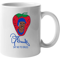 Darryl Strawberry Say No To Drugs Baseball 11 OZ Mug Darryl Strawberry Say No To Drugs Baseball 11 OZ Mug