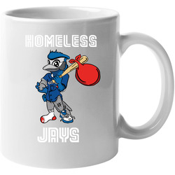 Homeless Jays Toronto Blue Jays Buffalo Blue Jays Fan Gifts Hobo Funny Parody Royal Blue 11 OZ Mug Homeless Jays Toronto Blue Jays Buffalo Blue Jays Fan Gifts Hobo Funny Parody Royal Blue 11 OZ Mug
