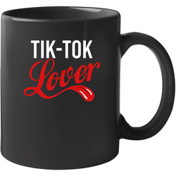 I Love Tik Tok Tk Gift 11 OZ Mug I Love Tik Tok Tk Gift 11 OZ Mug