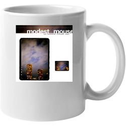 The Lonesome Crowded West Modest Mouse 11 OZ Mug The Lonesome Crowded West Modest Mouse 11 OZ Mug