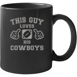 This Guy Loves His Dallas Cowboys Football 11 OZ Mug This Guy Loves His Dallas Cowboys Football 11 OZ Mug