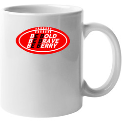 Be Berry 11 OZ Mug Be Berry 11 OZ Mug