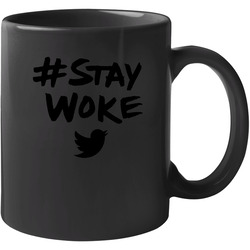 Stay Woke Awake Twitter Jack Dorsey 11 OZ Mug Stay Woke Awake Twitter Jack Dorsey 11 OZ Mug