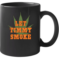 Tim Lincecum Let Timmy Smoke San Fransisco 11 OZ Mug Tim Lincecum Let Timmy Smoke San Fransisco 11 OZ Mug
