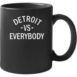 Detroit Vs Everybody Tee 11 OZ Mug