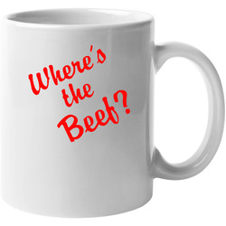 Hot Tub Time Machine Where's The Beef 11 OZ Mug Hot Tub Time Machine Where's The Beef 11 OZ Mug