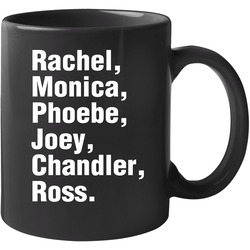 Friends Tv Show Comedy 11 OZ Mug Friends Tv Show Comedy 11 OZ Mug