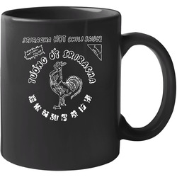 Sriracha Hot Chili Rooster Sauce Funny 11 OZ Mug Sriracha Hot Chili Rooster Sauce Funny 11 OZ Mug