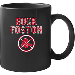 Buck Foston I Hate Boston Red Socks 11 oz Mug Buck Foston I Hate Boston Red Socks 11 oz Mug