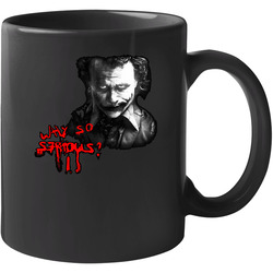 Joker Y So Serious 11 oz Mug