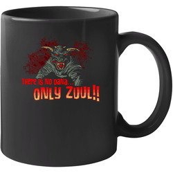 There Is No Dana Only Zuul Funny Ghostbusters 11 oz Mug There Is No Dana Only Zuul Funny Ghostbusters 11 oz Mug