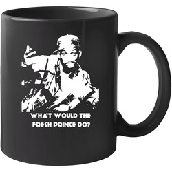 Wwd What Would The Fresh Prince Of Bel Air Do Will Smith 90s Retro 11 oz Mug Wwd What Would The Fresh Prince Of Bel Air Do Will Smith 90s Retro 11 oz Mug