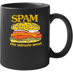 Spam The Miracle Meat 11 oz Mug Spam The Miracle Meat 11 oz Mug