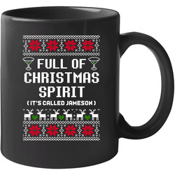 Full Of Christmas Spirit Jameson Ugly Sweater Funny Holiday Gift 11 oz Mug Full Of Christmas Spirit Jameson Ugly Sweater Funny Holiday Gift 11 oz Mug