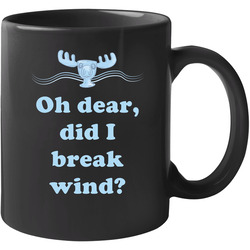 Did I Break Wind National Lampoons Christmas Vacation Moose Quotes 11 oz Mug Did I Break Wind National Lampoons Christmas Vacation Moose Quotes 11 oz Mug