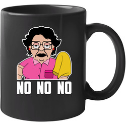 No No No 11 oz Mug No No No 11 oz Mug