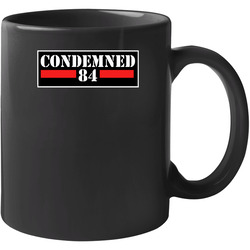 Condemned 84 - 2200x3000 11 oz Mug Condemned 84 - 2200x3000 11 oz Mug