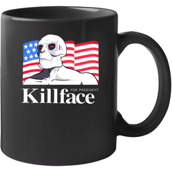 Frisky Dingo Killface For President 11 oz Mug