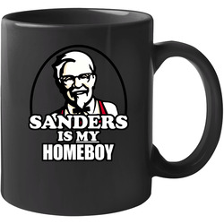 Colonel Sanders Is My Homeboy Kfc 11 oz Mug Colonel Sanders Is My Homeboy Kfc 11 oz Mug