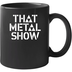 That Metal Show Eddie Trunk Talk Show Vh1 Classic 11 oz Mug That Metal Show Eddie Trunk Talk Show Vh1 Classic 11 oz Mug