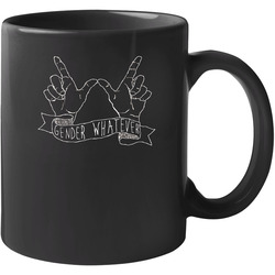 Gender Whatever 11 oz Mug Gender Whatever 11 oz Mug