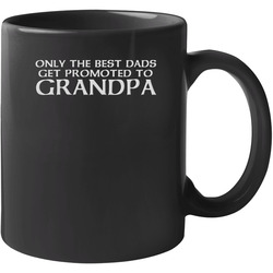 Best Dads Get Promoted To Grandpa 11 oz Mug Best Dads Get Promoted To Grandpa 11 oz Mug