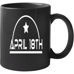 April 18th National Anal Fuck Day Jim Jefferies 11 oz Mug April 18th National Anal Fuck Day Jim Jefferies 11 oz Mug
