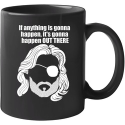 If Anything's Gonna Happen Captain Ron Tee 11 oz Mug If Anything's Gonna Happen Captain Ron Tee 11 oz Mug