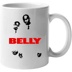 Belly Nas Dmx Hip Hop Rap Movie 11 oz Mug Belly Nas Dmx Hip Hop Rap Movie 11 oz Mug