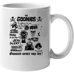 The Goonies Quotes 11 oz Mug The Goonies Quotes 11 oz Mug
