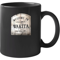 Welcome To Wakita Town Sign Twister Movie Distressed Faded Look Dark 11 oz Mug Welcome To Wakita Town Sign Twister Movie Distressed Faded Look Dark 11 oz Mug