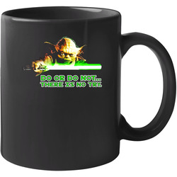 Yoda Do Or Do Not There Is No Try Star Wars Jedi 11 oz Mug Yoda Do Or Do Not There Is No Try Star Wars Jedi 11 oz Mug
