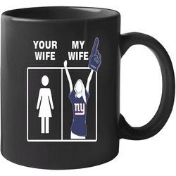New York Giants T Shirt Sports Football Your Wife My Wife Funny Sporting Apparel Graphic Tee Unisex Apparel 11 oz Mug New York Giants T Shirt Sports Football Your Wife My Wife Funny Sporting Apparel Graphic Tee Unisex Apparel 11 oz Mug