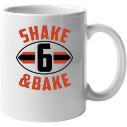 Shake And Bake Baker Mayfield 6 Football Cleveland Fan 11 oz Mug Shake And Bake Baker Mayfield 6 Football Cleveland Fan 11 oz Mug