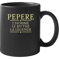 Pepere L'homme Le Mythe La Legende 11 oz Mug