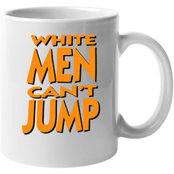 White Men Cant Jump Basketball Woody Snipes 11 oz Mug